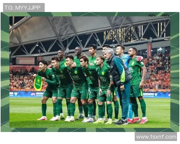 一方与国安激战回顾精彩瞬间解析与战术分析 一方与国安激战回顾精彩瞬间解析与战术分析